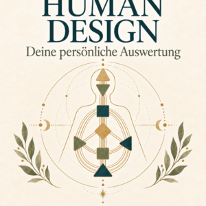 Human Design – Deine persönliche Auswertung als PDF oder gedruckt; symmetrische Illustration